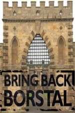 Watch Bring Back Borstal Fmovies