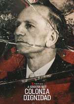 Watch A Sinister Sect: Colonia Dignidad Fmovies