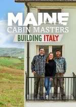 Watch Maine Cabin Masters: Building Italy Fmovies