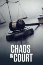 Watch Chaos in Court Fmovies