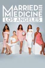 Watch Married to Medicine: Los Angeles Fmovies