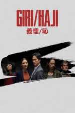 Watch Giri/Haji Fmovies