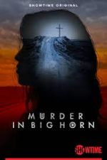 Watch Murder in Big Horn Fmovies