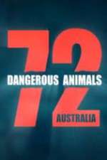Watch 72 Dangerous Animals Australia Fmovies