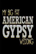 Watch My Big Fat American Gypsy Wedding Fmovies