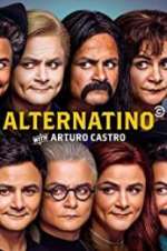 Watch Alternatino With Arturo Castro Fmovies