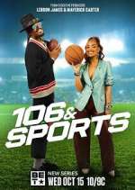 Watch 106 & Sports Fmovies
