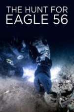 Watch The Hunt for Eagle 56 Fmovies