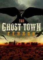 Watch The Ghost Town Terror Fmovies