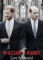 Watch William & Harry: Love & Betrayal Fmovies