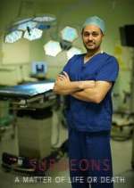 Watch Surgeons: A Matter of Life or Death Fmovies