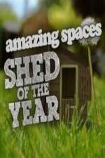 Watch Amazing Spaces Shed Of The Year Fmovies