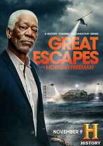 Watch History's Greatest Escapes with Morgan Freeman Fmovies