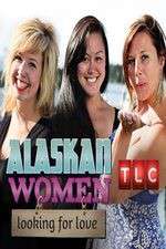 Watch Alaskan Women Looking for Love Fmovies