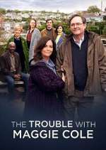 Watch The Trouble with Maggie Cole Fmovies