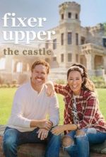 Watch Fixer Upper: The Castle Fmovies