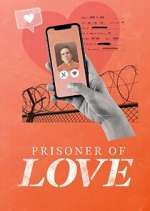 Watch Prisoner of Love Fmovies