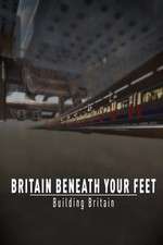 Watch Britain Beneath Your Feet Fmovies