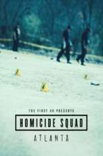 Watch The First 48 Presents: Homicide Squad Atlanta Fmovies