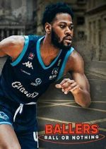 Watch Ballers: Ball or Nothing Fmovies