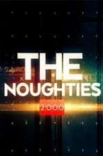Watch The Noughties Fmovies