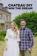 Watch ChÃ¢teau DIY: Win the Dream Fmovies
