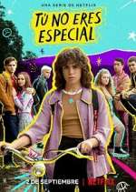 Watch TÃº no eres especial Fmovies