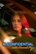 Watch AI Confidential with Hannah Fry Fmovies