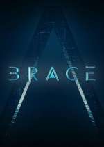 Watch Brace: The Series Fmovies
