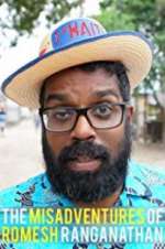 Watch The Misadventures of Romesh Ranganathan Fmovies