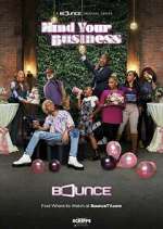 Watch Mind Your Business Fmovies
