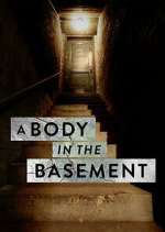 Watch A Body in the Basement Fmovies