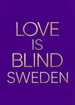 Watch Love is Blind: Sweden Fmovies