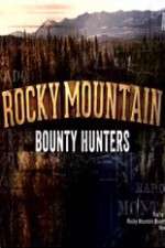 Watch Rocky Mountain Bounty Hunters Fmovies