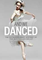 Watch And We Danced Fmovies