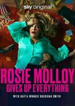 Watch Rosie Molloy Gives Up Everything Fmovies