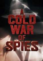 Watch A Cold War of Spies Fmovies