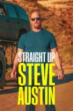 Watch Straight Up Steve Austin Fmovies