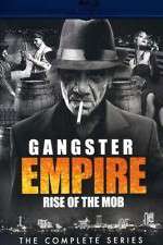 Watch Gangster Empire Rise of the Mob Fmovies