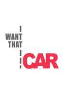 Watch I Want That Car Fmovies
