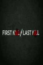 Watch First Kill Last Kill Fmovies