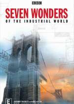 Watch Seven Wonders of the Industrial World Fmovies