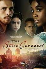Watch Still Star-Crossed Fmovies