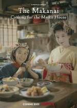 Watch The Makanai: Cooking for the Maiko House Fmovies