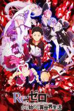 Watch Re Zero - Starting Life in Another World Fmovies