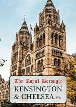 Watch The Royal Borough: Kensington and Chelsea Fmovies
