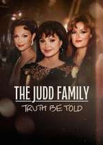 Watch The Judd Family: Truth Be Told Fmovies