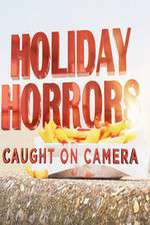 Watch Holiday Horrors: Caught on Camera Fmovies