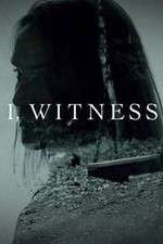 Watch I, Witness Fmovies
