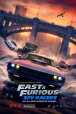 Watch Fast & Furious: Spy Racers Fmovies